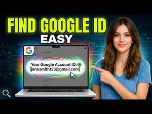 How to Find Your Google Account ID (Quick & Easy)