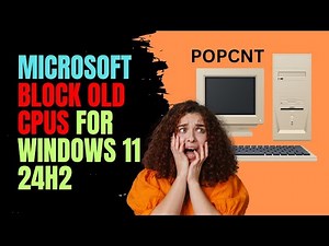 Old Computers Won't Work on Windows 11 24H2