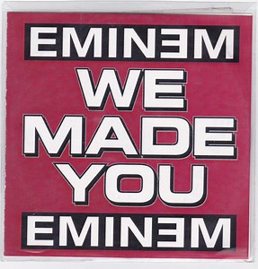 Eminem - We Made You