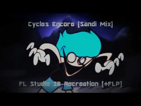 Cycles ENCORE (Sandi Mix) - FL Studio 20 Recreation [+FLP]