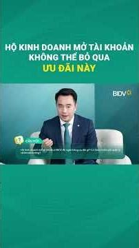 Hộ kinh doanh khi mở tài khoản ngân hàng sẽ được những ưu đãi gì?
