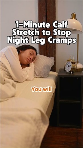 Leg Cramps Waking You Up? Try This 1-Minute Calf Stretch
