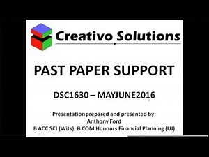 DSC1630 May/June Past Paper workings with suggested solutions