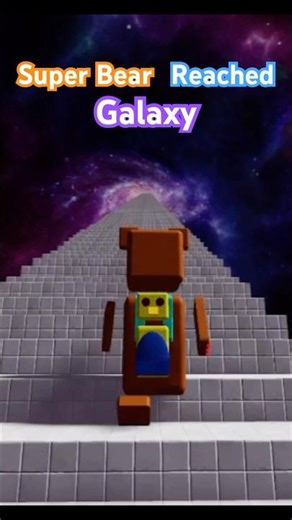 Roblox: Super Bear Reaches Galaxy #gaming #experiment