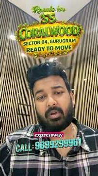 🌿 SS The Coralwood Sector 84 Gurgaon | 2BHK & 3BHK Flats | Ready to Move | Dwarka Expressway