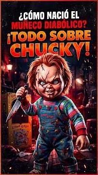 🔪 The Story of CHUCKY: The Doll That Came to Life - The Terrifying Transformation of Charles Lee Ray