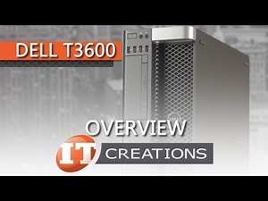 Dell Precision T3600 Workstation Review