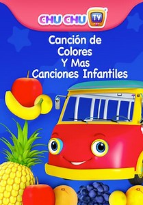 ChuChu TV - Canción de colores y más canciones infantiles (2021)