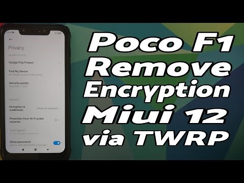 Poco F1 | Remove Encryption | How to Decrypt | MIUI 12 | TWRP