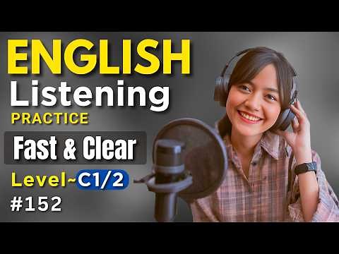 Improve Your Listening | English Fluency Practice - C1/C2 | Listening Comprehension