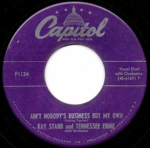 Kay Starr And Tennessee Ernie - Ain't Nobody's Business But My Own / I'll Never Be Free