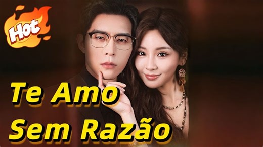 Te Amo Sem Razão (Dublado)