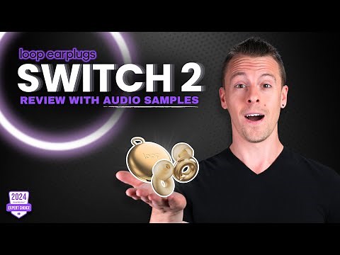 Loop Switch 2 (Engage, Experience, and Quiet): Expert Review with Sound Samples