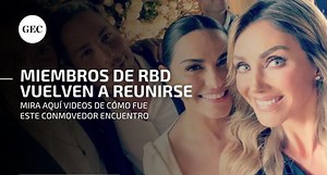 RBD: ex integrantes de la recordada banda juvenil tuvieron emotivo encuentro