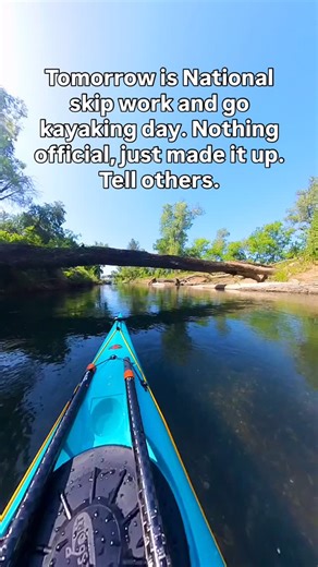 19 reactions · 3 comments | I’m telling you, just go paddle. You’ll feel better. #kayaking #kayaks #skipwork #getoutside | Headwaters Adventure Company | Facebook