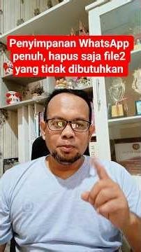 Penyimpanan WhatsApp penuh? hapus saja file2 yang tidak dibutuhkan. #whatsapp #tutorial #android