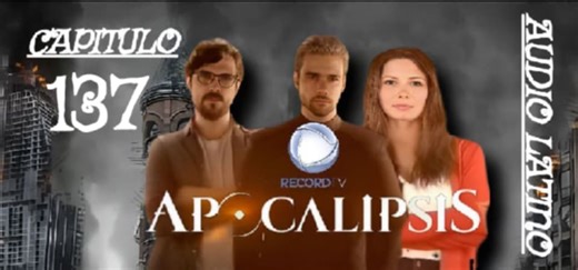 CAPITULO 137 - APOCALIPSIS HD #RecordTv #univervideo #seriella | Serie Apocalipsis 2017 / Version Completa
