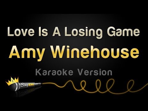 Amy Winehouse - Love Is A Losing Game (Karaoke Version)