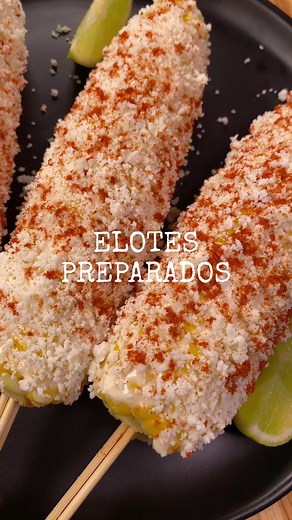 Elotes Preparados: Receta Tradicional Mexicana