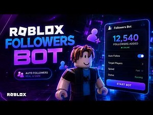 Roblox Follower Bot 2026 FREE - Get Unlimited Followers - Bot Followers Tool PC