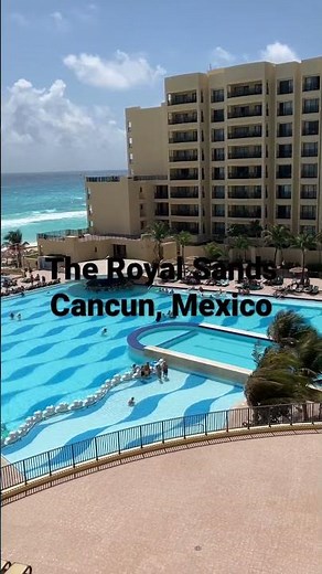 The Royal Sands, Cancun, Mexico.