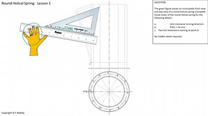 Round Helical Spring Construction - Lesson 1