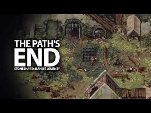 The Path's End | Stoneshard: Mahir's Journey
