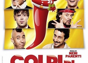Colpi di fortuna - Film 2013