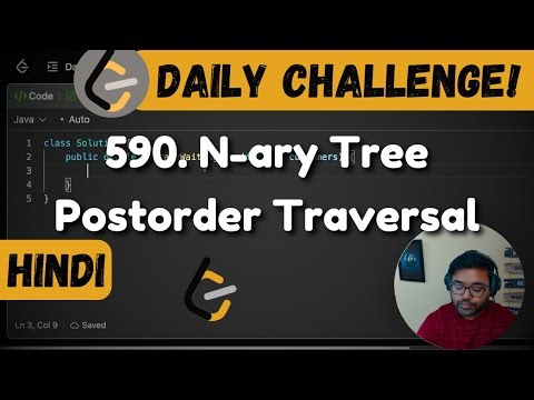 590. N-ary Tree Postorder Traversal | trees | Leetcode Daily Challenge | DSA | Hindi