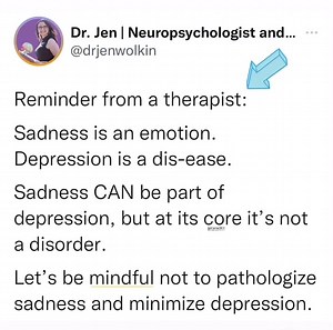 3.5K views · 51 reactions | Sadness is a natural emotionmeant to be felt . Depression*sometimes* comes with sadness, and includes other symptoms that impair one’s literal functioning XO, Dr. Jen #depression #sadness #mentalhealthmatters #mentalhealth #mindfulness | Dr. Jen Wolkin: Neurodivergent Neuropsychologist | Facebook
