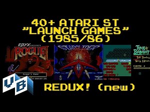 Atari ST: 40+ Classic Early Atari ST Games (1985/86) Redux - NEW!