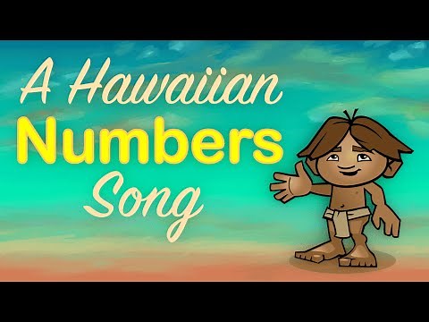 A Hawaiian Language Numbers Song - 1 to 10