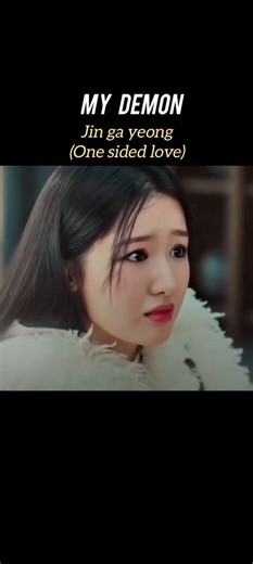 | jin ga yeong | My Demon | one sided love |