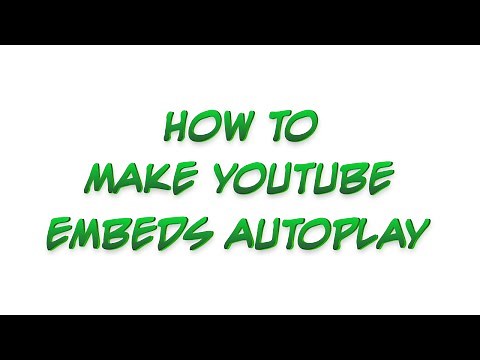 How to Make Your Youtube Embed Video Autoplay (new and old code)