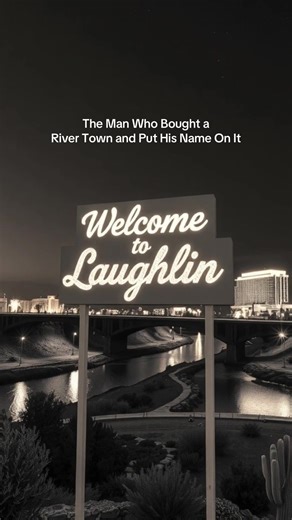 The Man Who Bought a River Town and Put His Name On It Don Laughlin: The Untold Story Behind Nevada’s One-Man City don laughlin nevada, laughlin nevada history, colorado river nevada, mojave people nevada, casino town history, nevada boom towns, one man town nevada, laughlin nevada founded, forgotten nevada stories #UncoveredNevada #NevadaHistory #LaughlinNevada #ForgottenHistory #HiddenWest​​​​​​​​​​​​​​​​