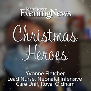 The Neonatal Intensive Care Unit at the Royal Oldham Hospital is up on our Christmas Heroes list. Lead nurse Yvonne Fletcher tells us what it's like on the unit over the festive period. #ChristmasHeroes | Manchester Evening News