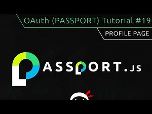 OAuth (Passport.js) Tutorial #19 - Creating a Profile View