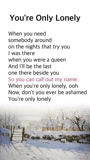 You’re Only Lonely | J. D. Souther