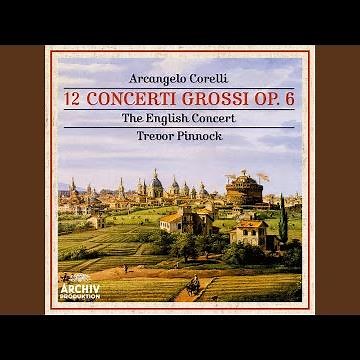 Corelli: Concerto grosso in D Major, Op. 6, No. 1: I. Largo