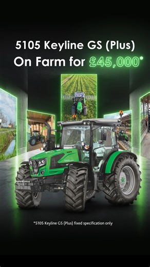 DEUTZ-FAHR tractors that combine power, comfort, and technology — at a surprisingly affordable price. 🔧 From 75 to 106 hp with FARMotion 45 engines ⚙️ 40 40 speed transmission with 2 speed Powershift 🕹️ PowerShuttle with Comfort Clutch, SenseClutch & Stop&Go 🛠️ Front Loader ready 🚜 5 Keyline Series – So Much, For So Little. 💥 Limited offer. 5105 Keyline GS (Plus) On Farm for £45,000* T & C’s apply | Deutz-Fahr