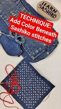 SASHIKO | TECHNIQUE: Adding Color Beneath Stitches. #sashiko #asmr #sashikotutorial #beginnersewing