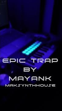 Epic Trap|By|Maksynthhouse|Live Looping Performance|Novation Launchkey Mini MK3|In FL Studio