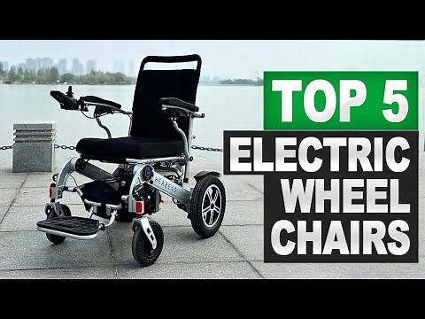 Top 5 BEST Electric Wheelchairs in (2026) | Ultimate Buying Guide!