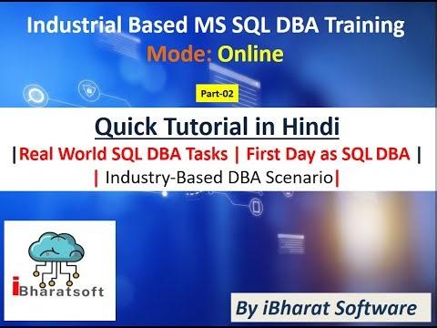 Real World SQL DBA Task | First Day as SQL DBA | Hindi Explanation (Part-02)#sqldba #ibharatsoftware