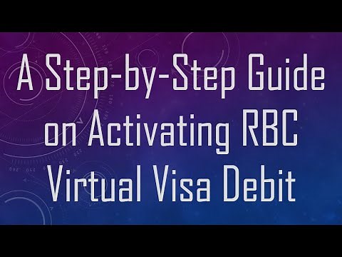 A Step-by-Step Guide on Activating RBC Virtual Visa Debit