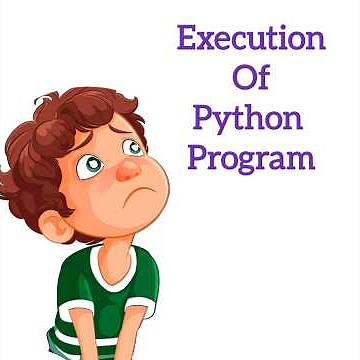 How python executes your program?|| Python program execution