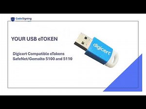 How To Install/Setup a DigiCert Code Signing Certificate (Safenet USB Token)