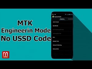 How To MTK Engineering Mode Without USSD Code