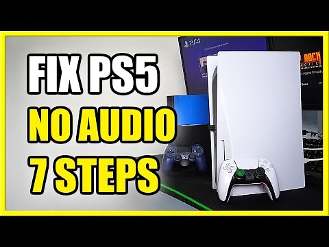 How Fix Sound Not Working on PS5 with Speakers or Headset (7 Easy Steps)