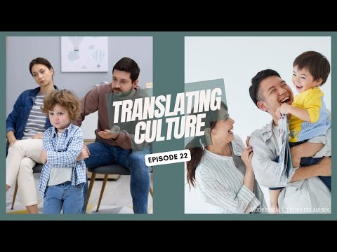 Episode 22 Translating More than words: Cultural Competence in Parent Training